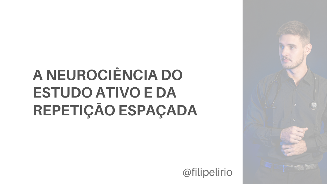 repetição espaçada e estudo ativo