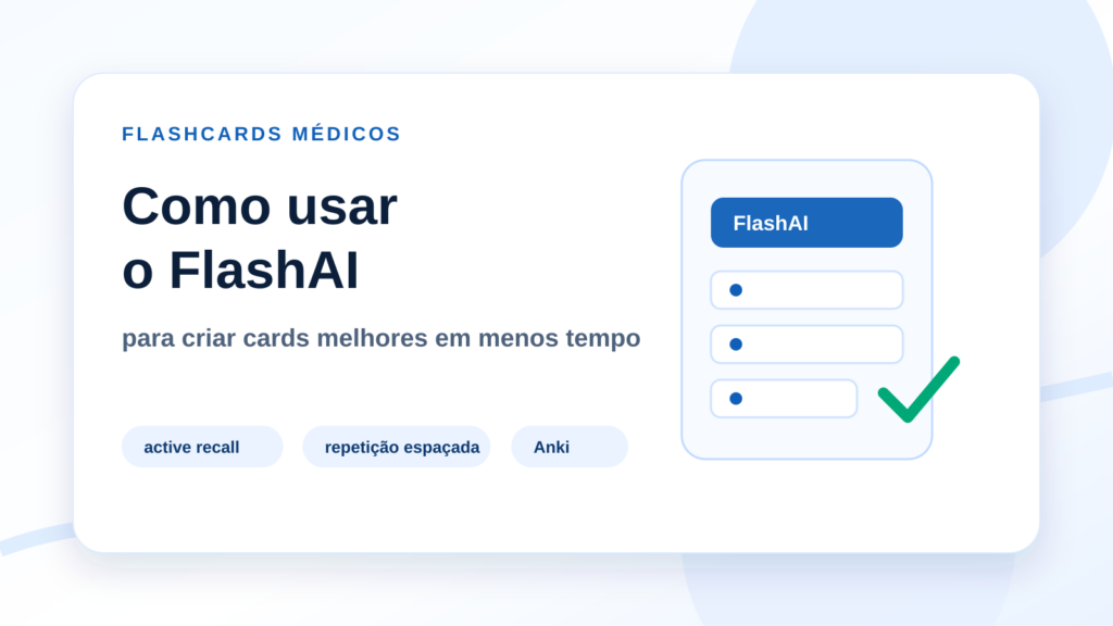 Capa sobre como usar o FlashAI para criar flashcards médicos com active recall