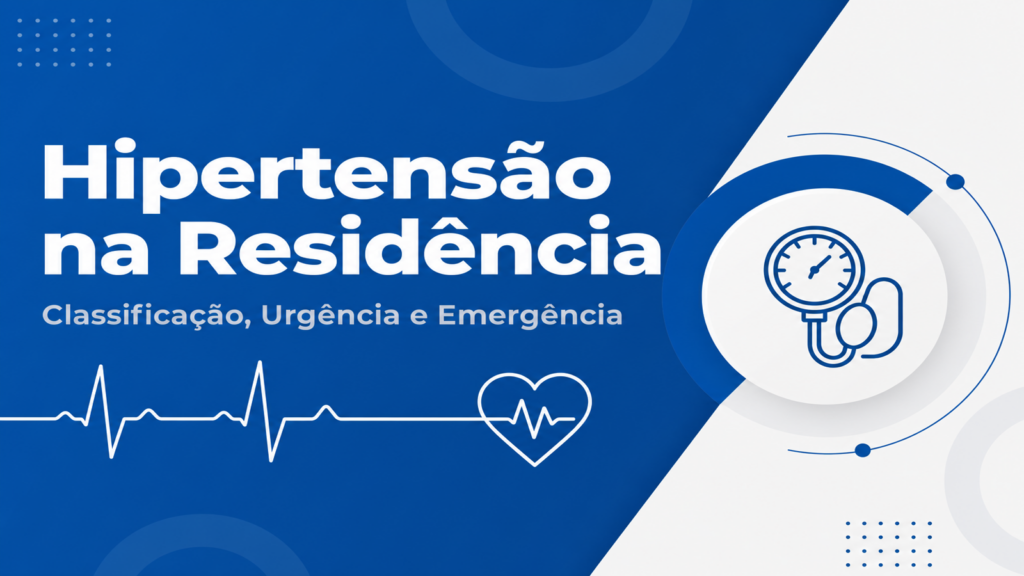 Capa do artigo sobre Hipertensão na Residência Médica mostrando classificação, urgência e emergência hipertensiva