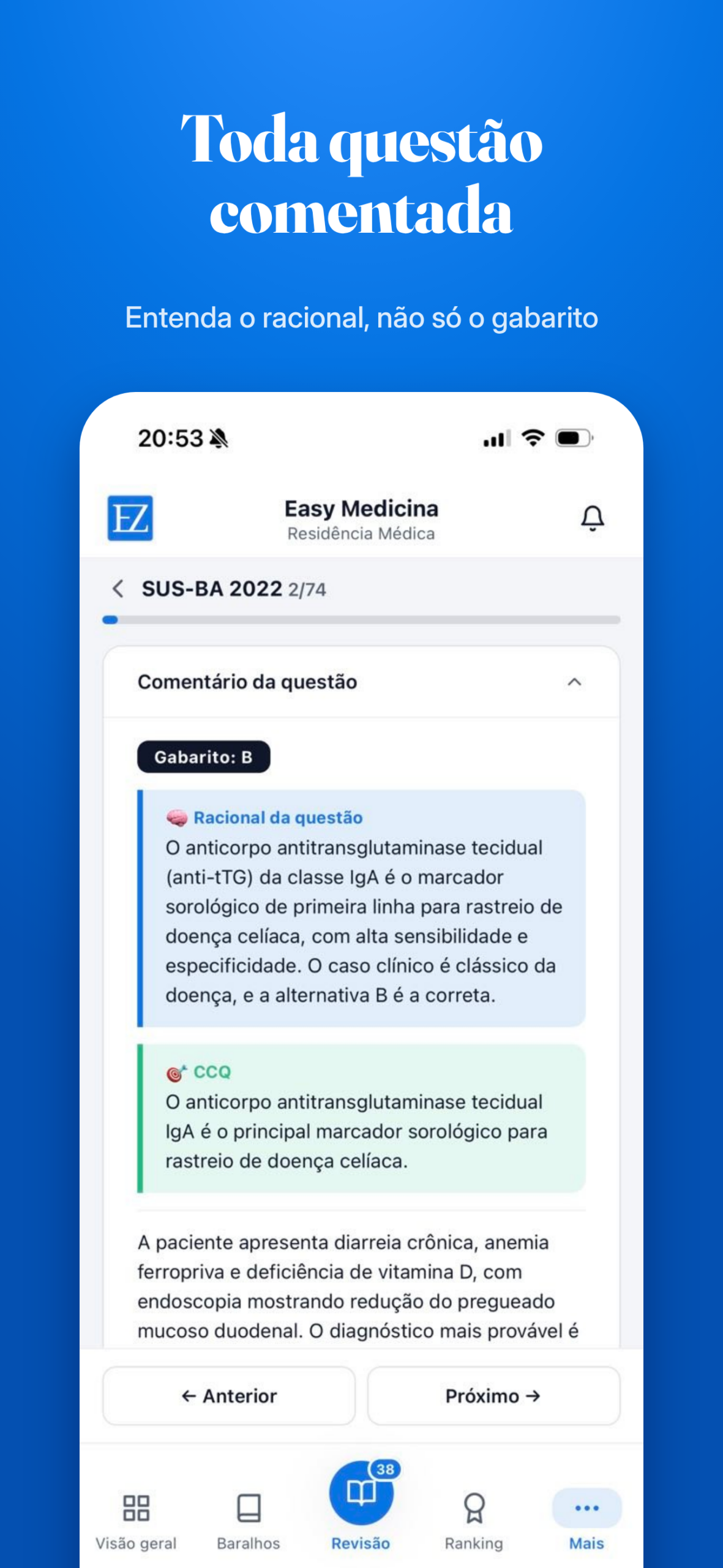 Comentário de questão no Easy Medicina para entender o raciocínio da resposta
