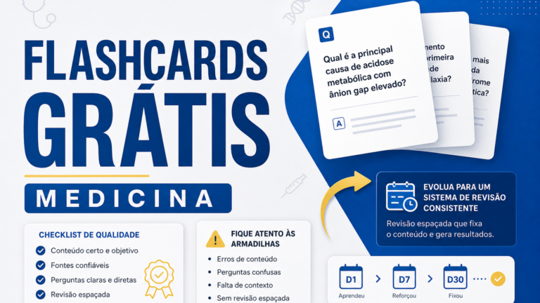 Flashcards de medicina grátis: quando ajudam, quando atrapalham e como evoluir