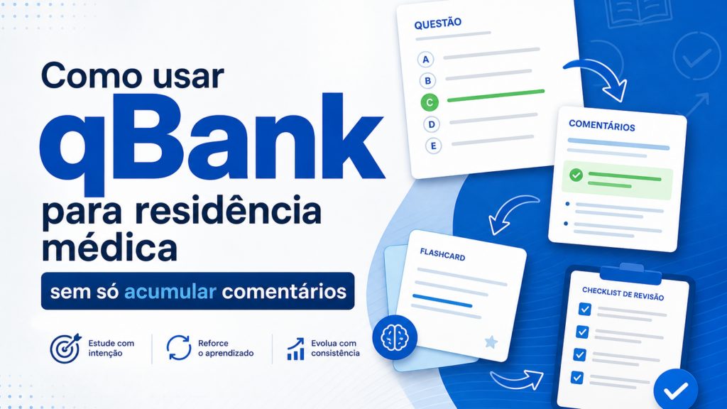 Capa do artigo qBank residência médica com bloco de questões, comentários e flashcards