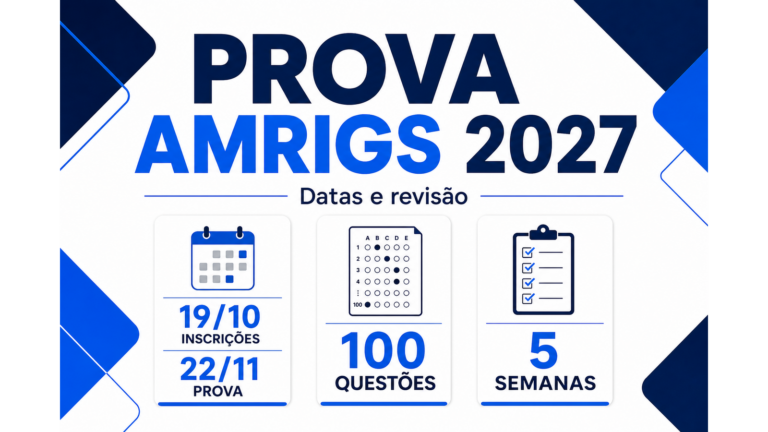 Prova AMRIGS 2027: datas, formato e como estudar até 22/11